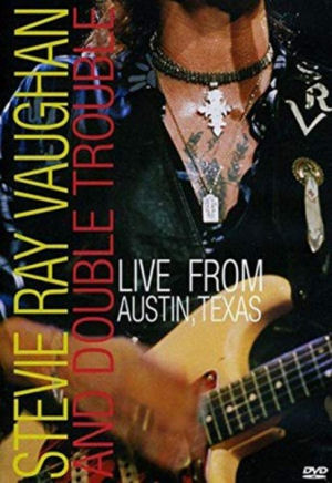 Stevie Ray Vaughan and Double Trouble - Live from Austin, Texas (DVD)