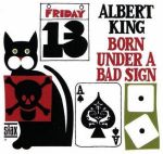Albert King - Born Under a Bad Sign CD