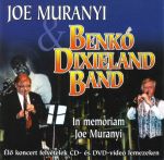 Joe Muranyi & Benkó Dixieland Band - In Memoriam Joe Muranyi CD+DVD