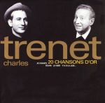 Charles Trenet - 20 Chansons D'or CD