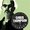 Chris Thompson - Jukebox - The Ultimate Collection 1975-2015 - 2CD