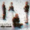 E.K. Avenue - Risk Taker CD