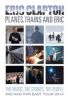 Eric Clapton - Planes, Trains and Eric - Mid and Far East Tour 2014 - DVD