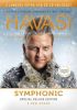 Havasi - Symphonic Special Deluxe Edition (6 New Songs) - Km: Budafoki Dohnányi Zenekar DVD+CD