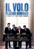 Il Volo with Plácido Domingo - Notte Magica - A Tribute to the Three Tenors (DVD)