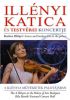Illényi Katica és testvérei koncertje - 4 Illényi a Művészetek Palotájában DVD