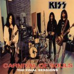Kiss - Carnival of Souls: The Final Sessions (Vinyl) LP