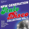 New Generation - Italo Disco Collection Vol.1 - 2CD