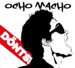 Ocho Macho - Dönts! CD