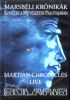 Solaris - Marsbéli Krónikák (Martian Chronicles) Live - Koncert a Művészetek Palotájában DVD+CD