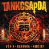 Tankcsapda - Jubileum 25 - Debrecen Főnix Csarnok koncert 2014.12.27. - 2CD+2DVD