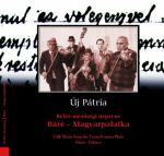 Új Pátria - Belső-Mezőségi népzene - Báré - Magyarpalatka CD