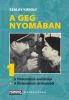 Szalay Károly: A geg nyomában 1. - A filmkomikum anatómiája / A filmkomikum történetéből - könyv