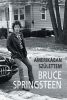 Bruce Springsteen: Amerikában születtem - könyv