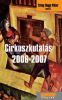 Tóvay Nagy Péter szerk.: Cirkuszkutatás 2006-2007 - könyv