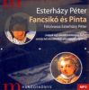 Esterházy Péter: Fancsikó és Pinta - Fölolvassa Esterházy Péter (Hangoskönyv) Mp3 CD