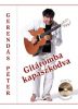 Gerendás Péter: Gitáromba kapaszkodva - Könyv zenei CD melléklettel