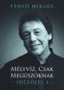 Fenyő Miklós: Mélyvíz, csak megúszóknak - Idézőjel 1. (könyv)