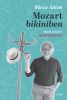 Bősze Ádám: Mozart bikiniben - Zeneszerzők viselt dolgairól (könyv)