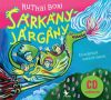 Rutkai Bori: Sárkányjárgány - Elvarázsolt kaland-dalok - Könyv CD melléklettel
