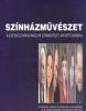 Színházművészet - A (cseh)szlovákiai magyar színművészet arcképcsarnoka (könyv)