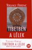 Tolvaly Ferenc: Tibetben a lélek - Könyv + DVD melléklet