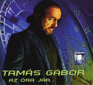 Tamás Gábor - Az óra jár... CD