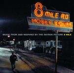 8 Mile (8 mérföld): Music from and Inspired by the Motion Picture - Various Artists CD