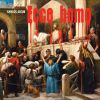 Ismerős Arcok - Ecce Homo (CD)
