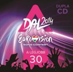 A Dal 2014 - Eurovision Song Contest - A legjobb 30 - 2CD