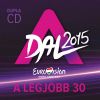 A Dal 2015 - Eurovision Song Contest - A legjobb 30 - 2CD