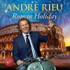 Andre Rieu & The Johann Strauss Orchestra - Roman Holiday CD
