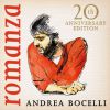 Andrea Bocelli - Romanza (20th Anniversary Edition) CD