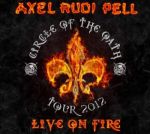 Axel Rudi Pell - Live On Fire (Circle Of The Oath Tour 2012) 2CD
