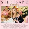 Barbra Streisand - Encore: Movie Partners Sing Broadway (Deluxe Edition) CD