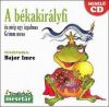 A békakirályfi és még egy izgalmas Grimm mese - Felolvassa Bajor Imre CD