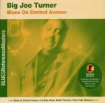 Big Joe Turner - Blues On Central Avenue CD