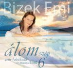 Bizek Emi - Álomszép - Zene babáknak és mamáknak 6 - CD