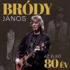 Bródy János - Az első 80 év (CD)