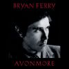 Bryan Ferry - Avonmore CD