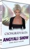 Csongrádi Kata - Angyali Show - Zenés, táncos varázslat DVD