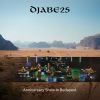 Djabe - Djabe25 - Anniversary Show in Budapest (Vinyl) LP
