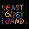 East Gipsy Band feat. Tim Ries - Bridge of Cultures CD