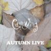 Eastwing Group - Autumn Live (CD)