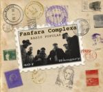 Fanfara Complexa - Radio Popular CD