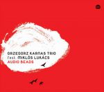 Grzegorz Karnas Trio feat. Miklós Lukács - Audio Beads CD