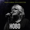 Hobo - Térdig a szarban, fülig a szeretetben (2CD)