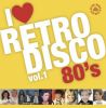I Love Retro Disco 80's Vol.1 - Various Artists (Vinyl) LP