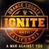 Ignite - A War Against You CD