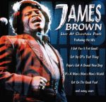 James Brown - Live at Chastain Park CD